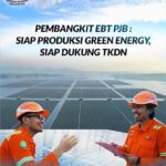 Pembangkit EBT PJB: Siap Produksi Green Energy, Siap Dukung TKDN