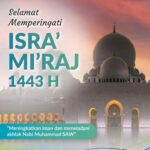 Isra’ Mi’raj, Amalkan Perbuatan Baik dan Laksanakan Seluruh Perintah-Nya