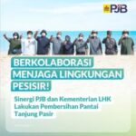 Lakukan Pembersihan Pantai Tanjung Pasir, PJB dan Kementerian LHK Berkolaborasi Jaga Lingkungan Pesisir