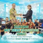 Dukung Net Zero Emissions 2060, PLN NP Siap Pimpin Transformasi Green Energy di Indonesia