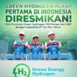Green Hydrogen Plant Pertama di Indonesia diresmikan! PLN Produksi Green Hydrogen 100 Persen dari EBT dengan Kapasitas 51 Ton per Tahun
