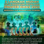 5 Langkah Mudah untuk Dukung Perjalanan Proper Emas 2023, bersama PLN Nusantara Power!